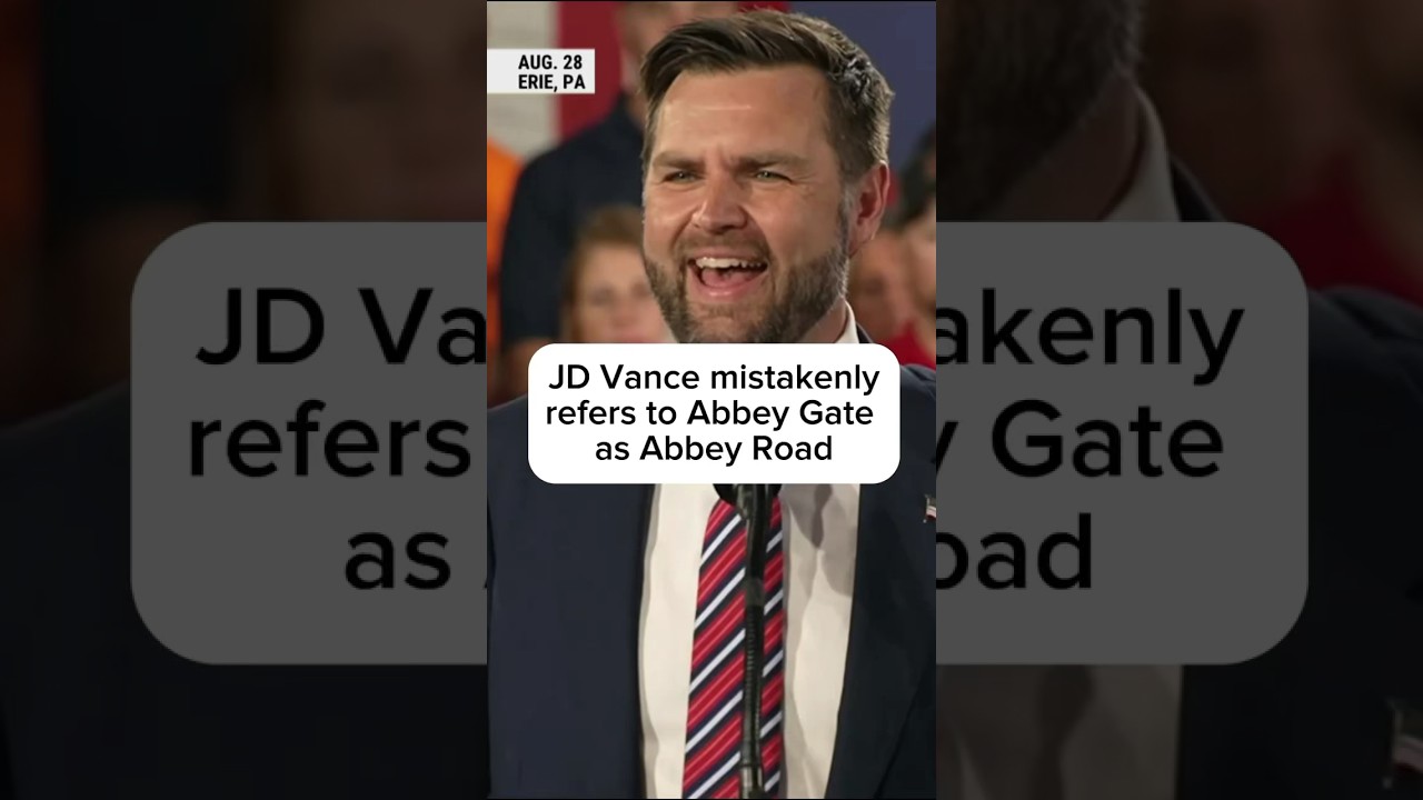 JD Vance mistakenly refers to Abbey Gate as Abbey Road