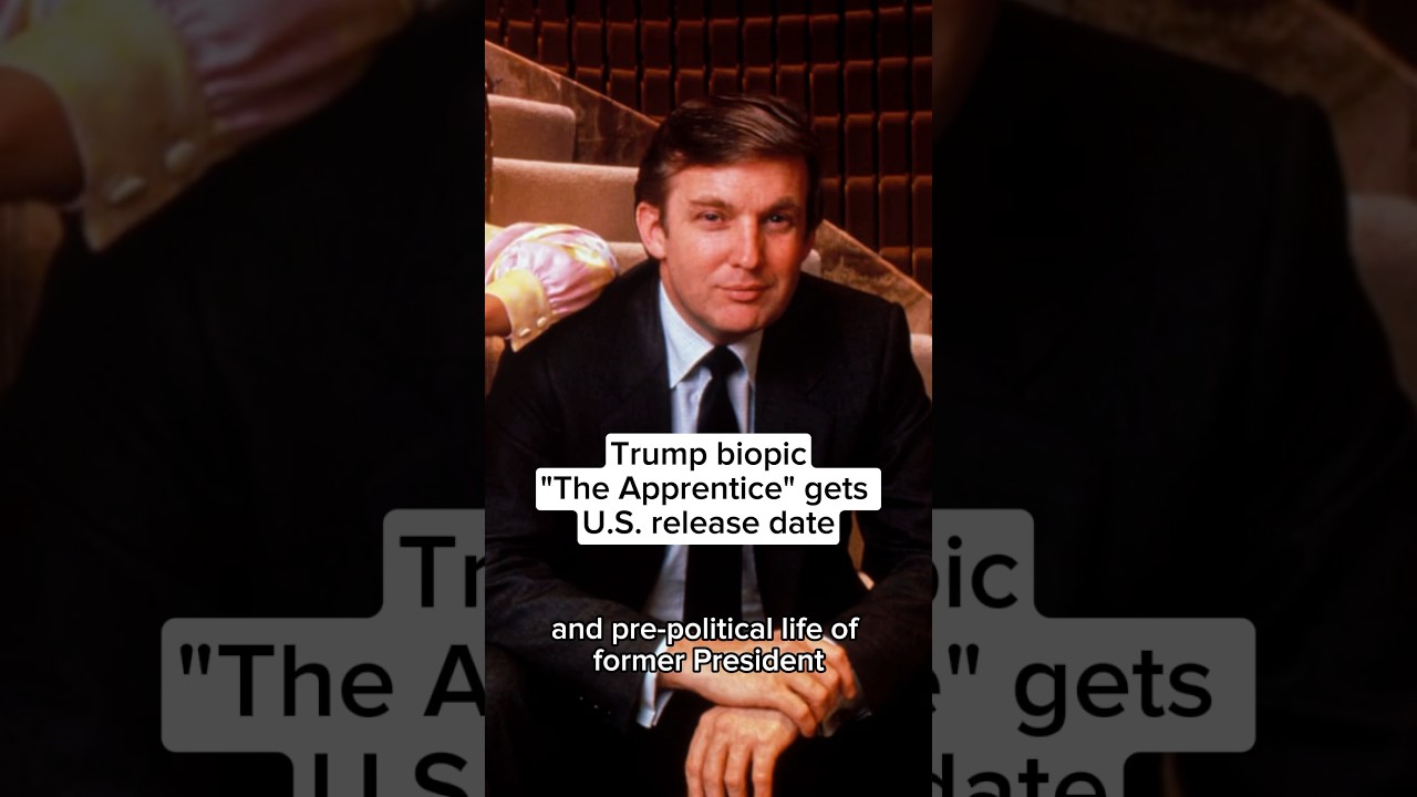 Trump biopic ‘The Apprentice’ gets U.S. release date