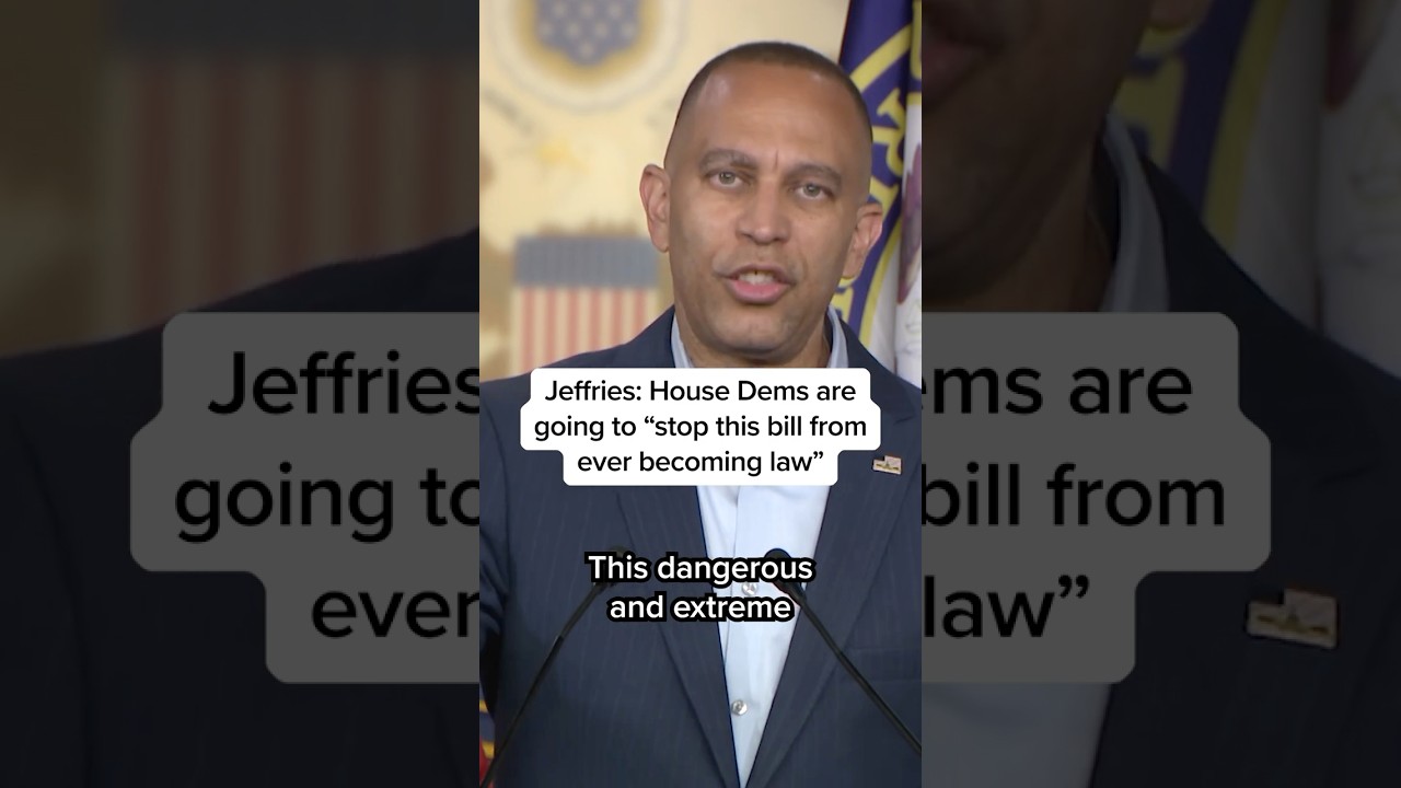 Jeffries: House Dems are going to ‘stop this bill from ever becoming law’
